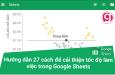 Hướng dẫn 27 cách để tăng tốc độ làm việc trong Google Sheets